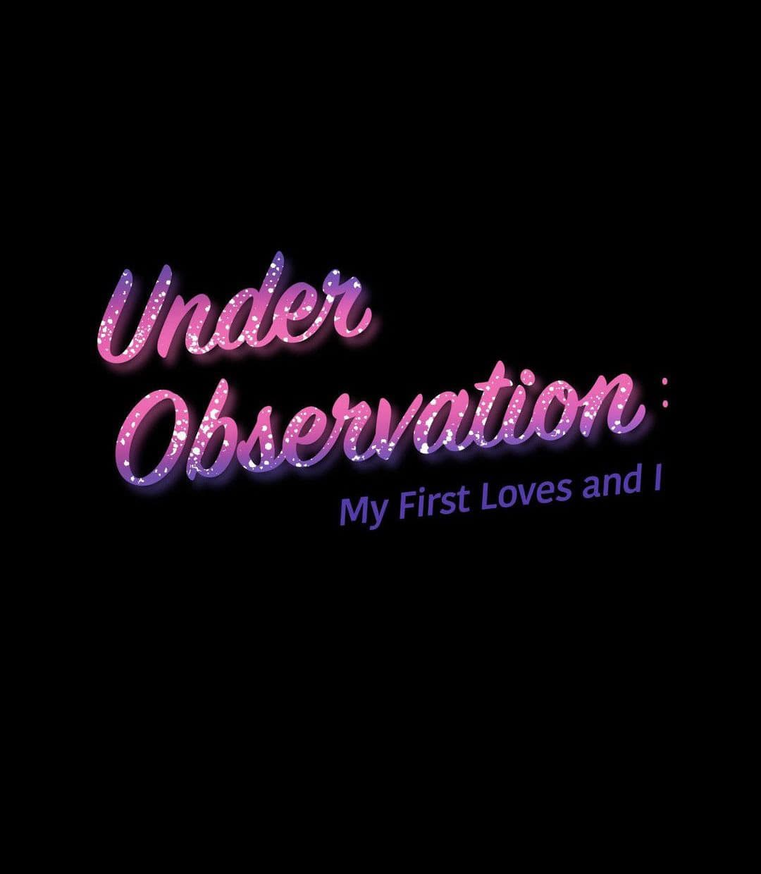 เธญเนเธฒเธ Under Observation: My First Loves and I